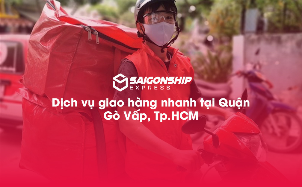 Dịch vụ giao hàng tại Quận Gò Vấp