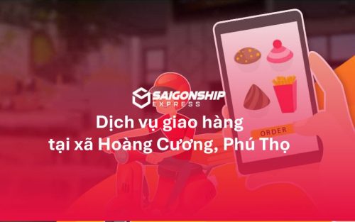 dịch vụ giao hàng tại xã Hoàng Cương, Phú Thọ