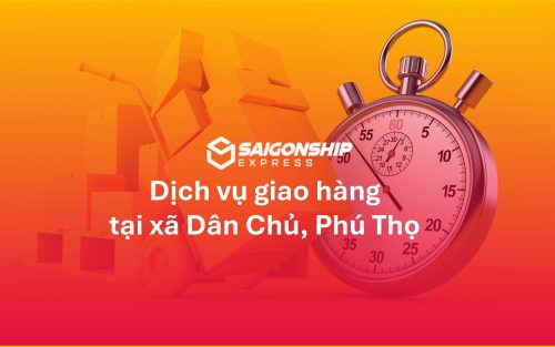 Dịch vụ giao hàng ở xã Dân Chủ, Phú Thọ