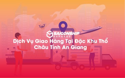 Dịch-Vụ-Giao-Hàng-Tại-Đặc-Khu-Thổ-Châu-Tỉnh-An-Giang