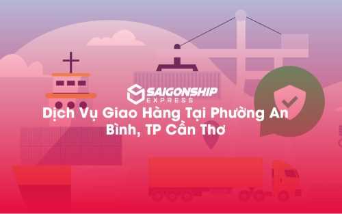 Dịch-Vụ-Giao-Hàng-Tại-Phường-An-Bình,-TP-Cần-Thơ