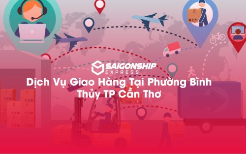 Dịch-Vụ-Giao-Hàng-Tại-Phường-Bình-Thủy-TP-Cần-Thơ