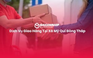 Dịch Vụ Giao Hàng Tại Xã Mỹ Quí Đồng Tháp