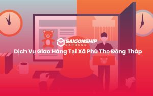 Dịch Vụ Giao Hàng Tại Xã Phú Thọ Đồng Tháp