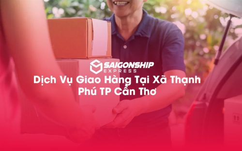 Dịch-Vụ-Giao-Hàng-Tại-Xã-Thạnh-Phú-TP-Cần-Thơ