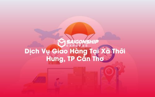 Dịch-Vụ-Giao-Hàng-Tại-Xã-Thới-Hưng,-TP-Cần-Thơ