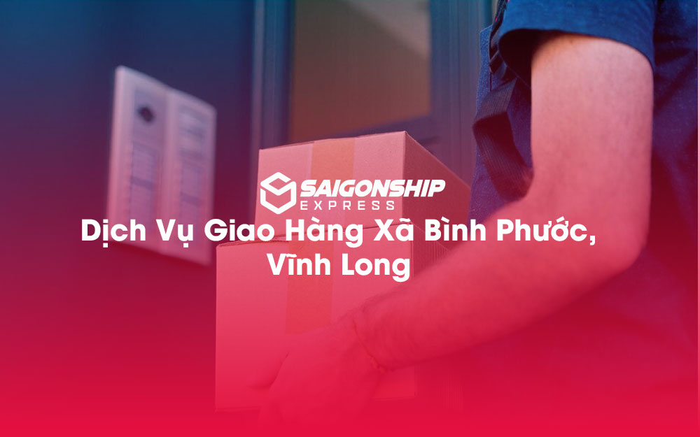 Dịch-Vụ-Giao-Hàng-Xã-Bình-Phước,-Vĩnh-Long