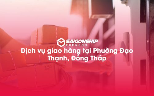 Dịch-vụ-giao-hàng-tại-Phường-Đạo-Thạnh,-Đồng-Tháp