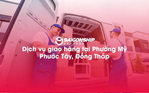 Dịch-vụ-giao-hàng-tại-Phường-Mỹ-Phước-Tây,-Đồng-Tháp