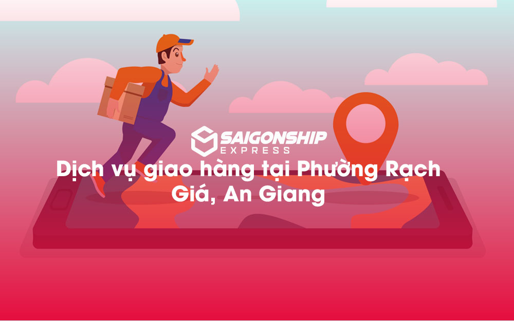 Dịch-vụ-giao-hàng-tại-Phường-Rạch-Giá,-An-Giang