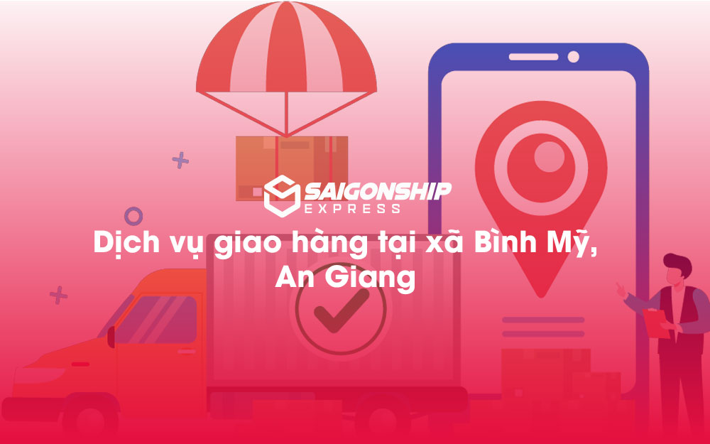 Dịch-vụ-giao-hàng-tại-xã-Bình-Mỹ,-An-Giang