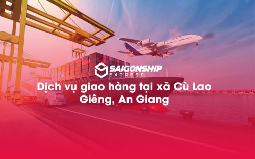 Dịch-vụ-giao-hàng-tại-xã-Cù-Lao-Giêng,-An-Giang