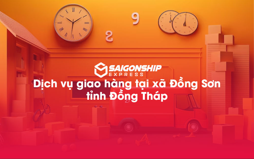 Dịch-vụ-giao-hàng-tại-xã-Đồng-Sơn-tỉnh-Đồng-Tháp