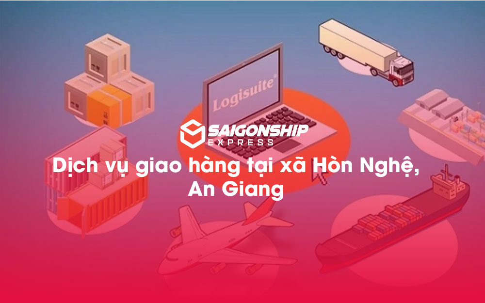 Dịch-vụ-giao-hàng-tại-xã-Hòn-Nghệ,-An-Giang