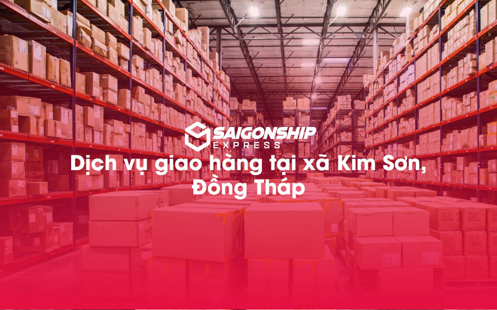 Dịch-vụ-giao-hàng-tại-xã-Kim-Sơn,-Đồng-Tháp
