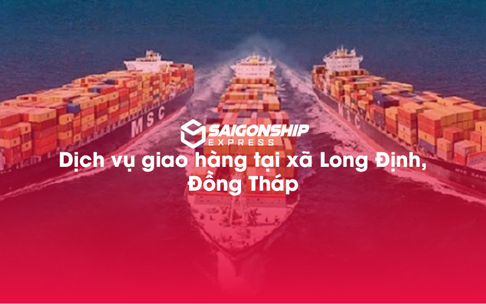 Dịch-vụ-giao-hàng-tại-xã-Long-Định,-Đồng-Tháp