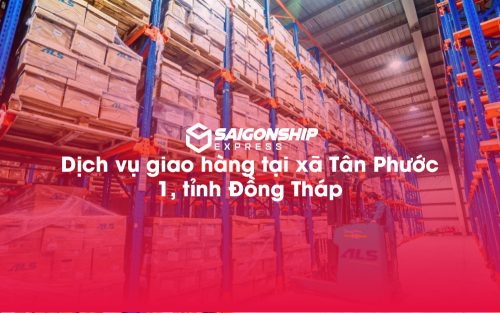 Dịch-vụ-giao-hàng-tại-xã-Tân-Phước-1,-tỉnh-Đồng-Tháp