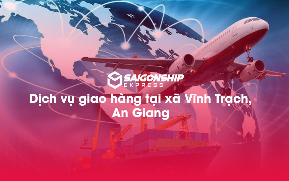 Dịch-vụ-giao-hàng-tại-xã-Vĩnh-Trạch,-An-Giang