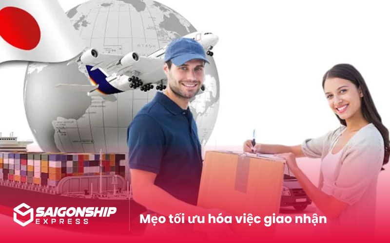 Mẹo tối ưu hóa việc giao nhận