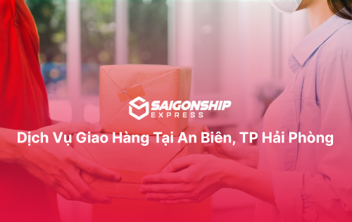 Dịch Vụ Giao Hàng Tại An Biên