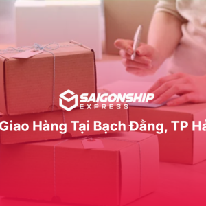 Dịch Vụ Giao Hàng Tại Bạch Đằng