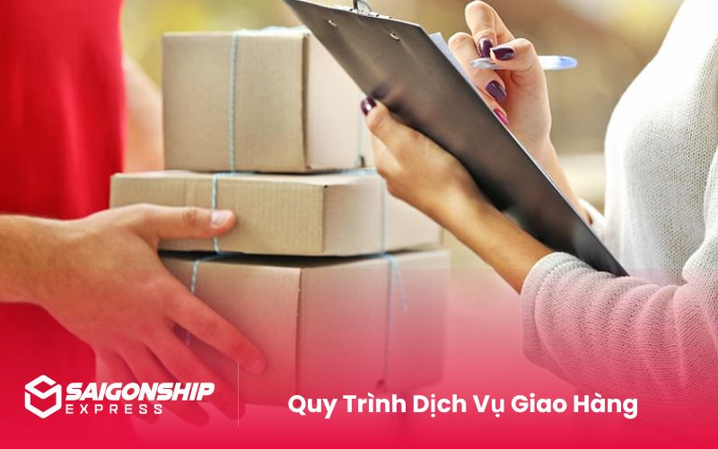 Quy Trình Dịch Vụ Giao Hàng