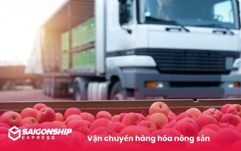 Vận chuyển hàng hóa nông sản