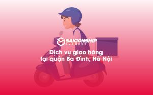 Dịch vụ giao hàng tại quận Ba Đình, Hà Nội