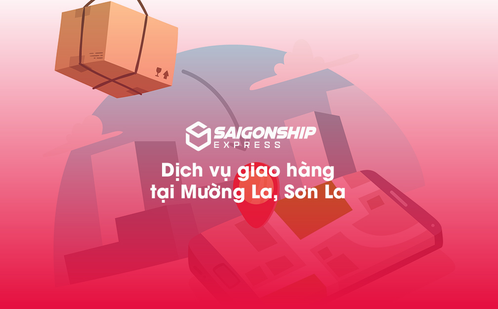 Dịch vụ giao hàng tại Mường La, Sơn La