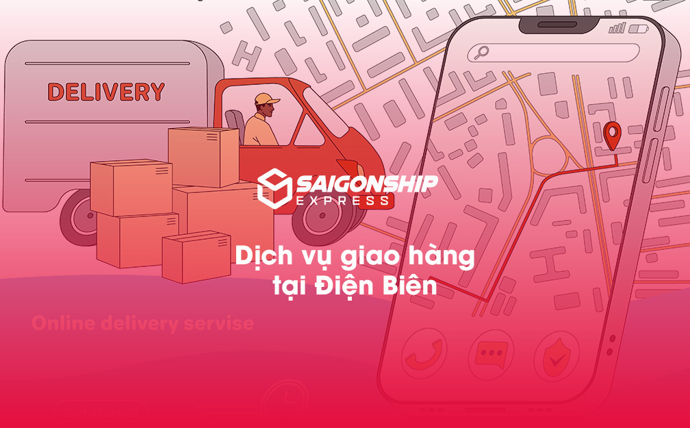 Dịch vụ giao hàng tại Điện Biên