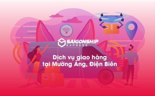 Dịch vụ giao hàng tại Mường Ảng Điện Biên