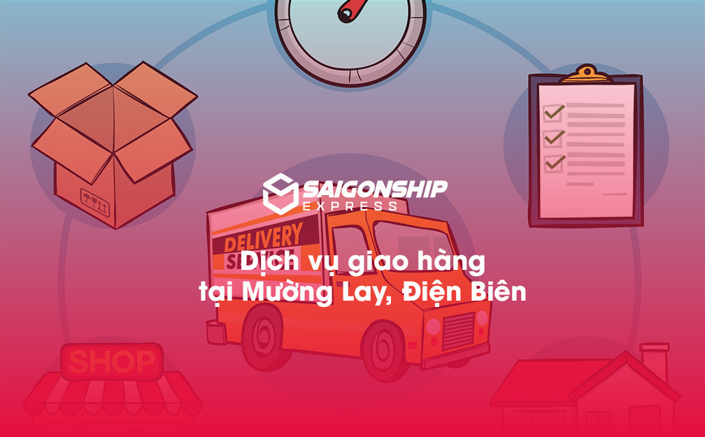 Dịch vụ giao hàng tại Mường Lay, Điện Biên