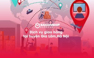 Dịch vụ giao hàng tại huyện Gia Lâm Hà Nội
