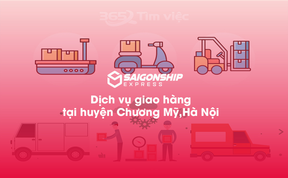Dịch vụ giao hàng tại huyện Chương Mỹ,Hà Nội