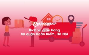 Dịch Vụ Giao Hàng Nhanh Tại Quận Hoàn Kiếm, Hà Nội
