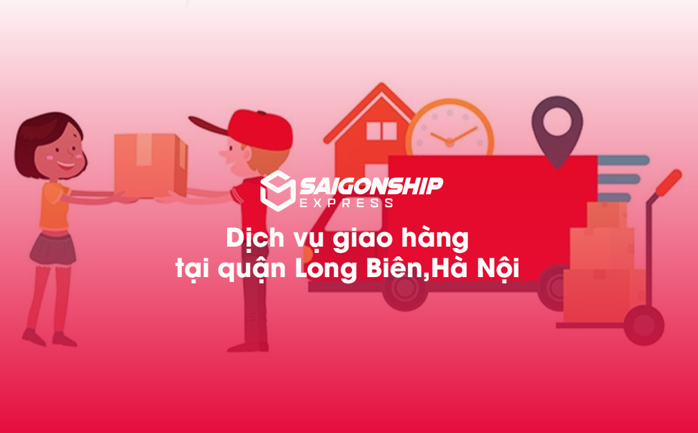 Dịch vụ giao hàng tại quận Long Biên, Hà Nội