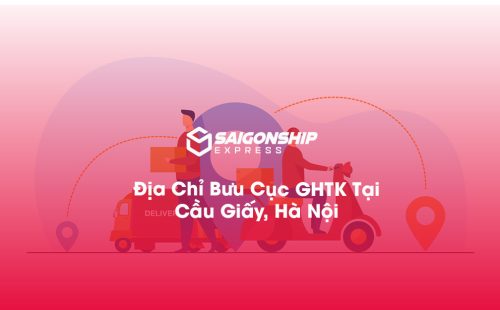 Địa Chỉ Bưu Cục GHTK Tại Cầu Giấy, Hà Nội