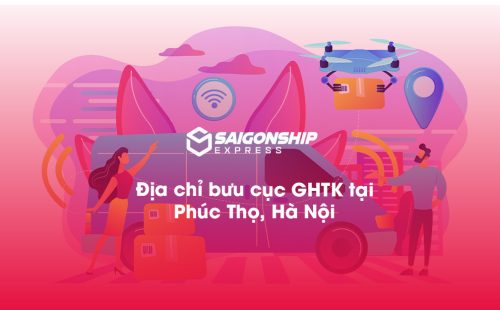 Địa chỉ bưu cục GHTK tại Phúc Thọ, Hà Nội