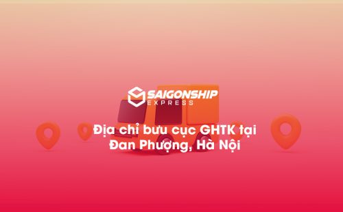 Địa chỉ bưu cục GHTK tại Đan Phượng, Hà Nội