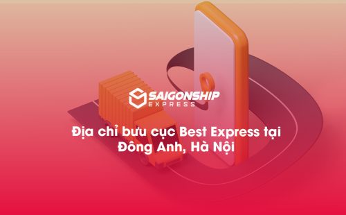 Địa chỉ bưu cục Best Express tại Đông Anh, Hà Nội