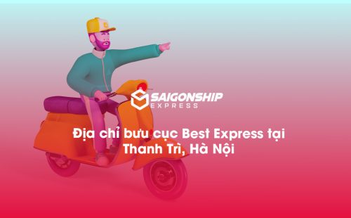 Địa chỉ bưu cục Best Express tại Thanh Trì, Hà Nội