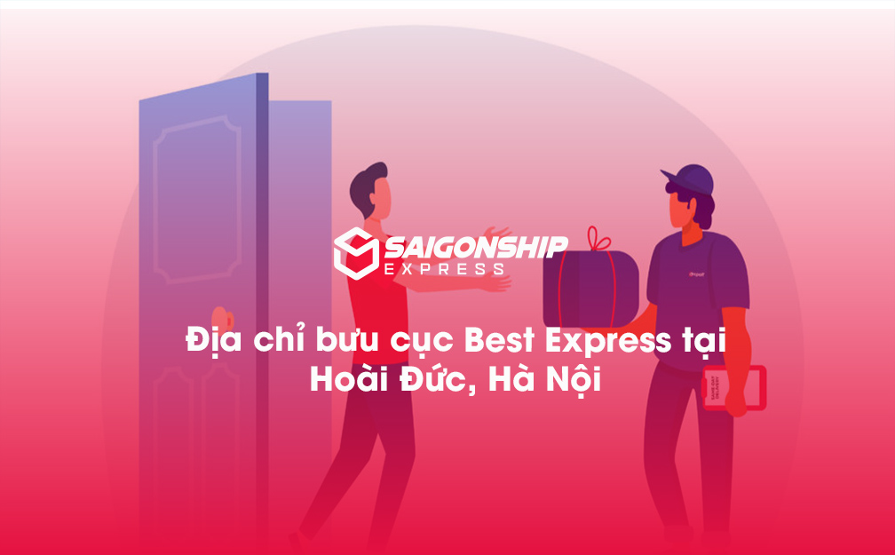 Địa chỉ bưu cục Best Express tại Hoài Đức, Hà Nội