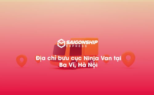 Địa chỉ bưu cục Ninja Van tại Ba Vì, Hà Nội