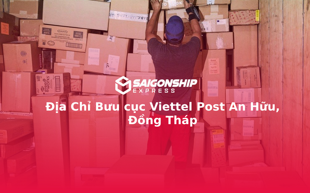 Địa Chỉ Bưu cục Viettel Post An Hữu, Đồng Tháp