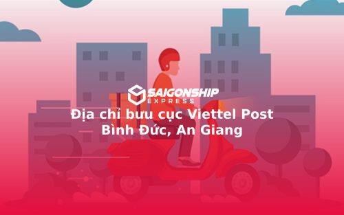 Địa chỉ bưu cục Viettel Post Bình Đức, An Giang