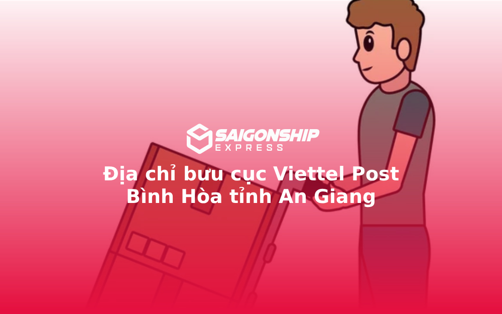 Địa chỉ bưu cục Viettel Post Bình Hòa tỉnh An Giang
