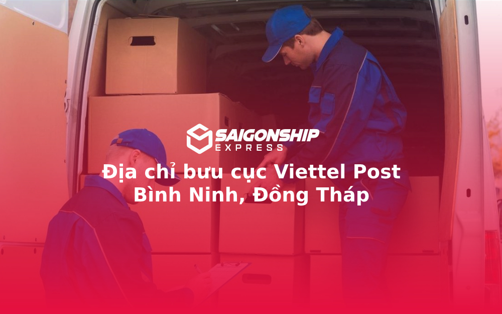 Địa chỉ bưu cục Viettel Post Bình Ninh, Đồng Tháp