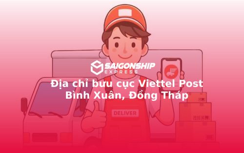 Địa chỉ bưu cục Viettel Post Bình Xuân, Đồng Tháp