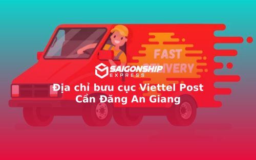 Địa chỉ bưu cục Viettel Post Cần Đăng An Giang