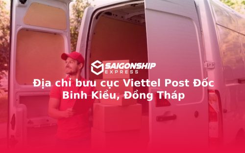 Địa chỉ bưu cục Viettel Post Đốc Binh Kiều, Đồng Tháp